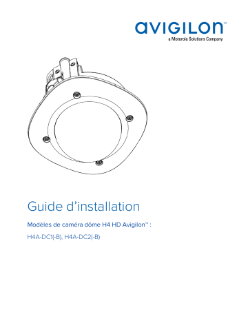 Avigilon H4A Dome Camera (In-Ceiling, Indoor) Guide d'installation | Fixfr