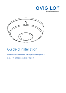 Avigilon H4 Fisheye Dome Camera Guide d'installation