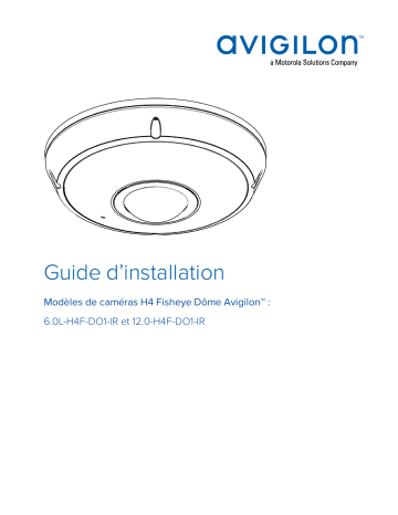 Avigilon H4 Fisheye Dome Camera Guide d'installation | Fixfr