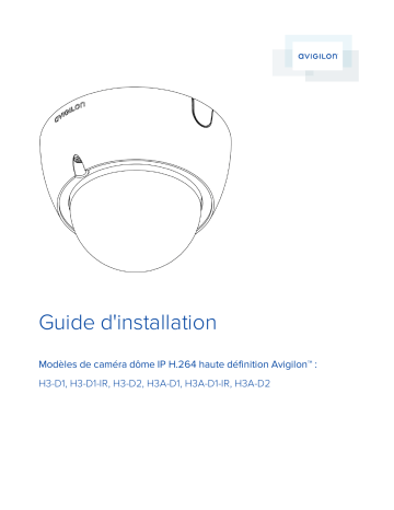 Avigilon H3 Dome Camera (Indoor Surface Mount) Guide d'installation | Fixfr