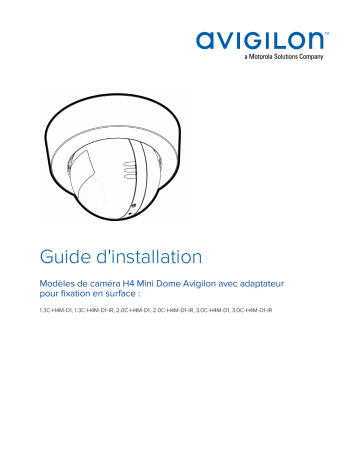 Avigilon H4 Mini Dome Camera (Surface) Guide d'installation | Fixfr