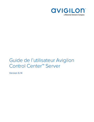 Avigilon ACC 6 Server Mode d'emploi | Fixfr