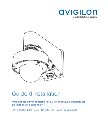 Avigilon H4SL Camera (Dome, Pendant Mount) Guide d'installation | Fixfr