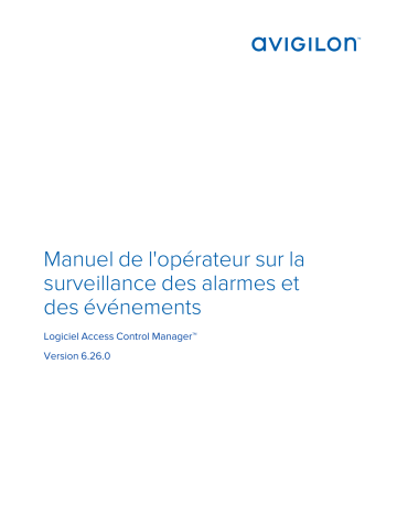 Avigilon ACM 6 Alarm and Event Monitoring Mode d'emploi | Fixfr