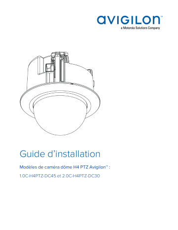 Avigilon H4 PTZ In-Ceiling Dome Camera Guide d'installation | Fixfr