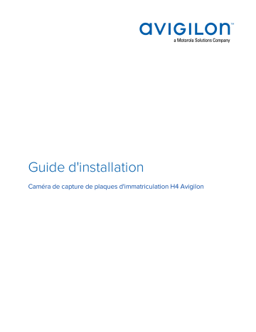 Avigilon H4 LPC Camera Guide d'installation | Fixfr
