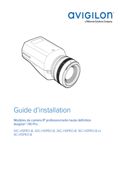 Avigilon H5 Pro Camera Guide d'installation