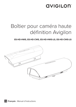 Avigilon High Definition Camera Housing Guide d'installation