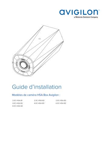 Avigilon H5A Camera (Box) Guide d'installation | Fixfr