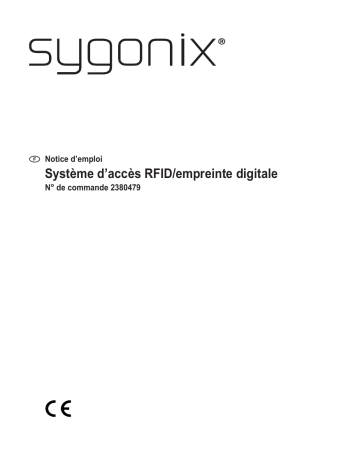Sygonix SY-4760958 Fingerprint/RFID access system Manuel du propriétaire | Fixfr