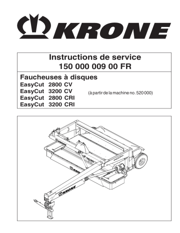 Krone EasyCut 2800, 3200 (CV,CRI) Mode d'emploi | Fixfr