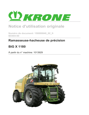Krone BiG X 1180 (BX404-60) Mode d'emploi | Fixfr