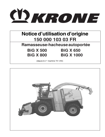 Krone BiG X 500/650/800/1000 Mode d'emploi | Fixfr