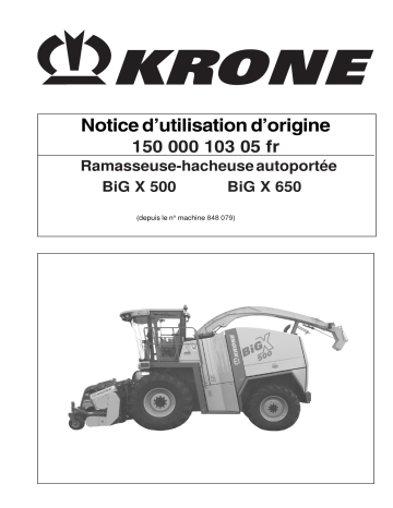 Krone BiG X 500, BiG X 650 Mode d'emploi | Fixfr