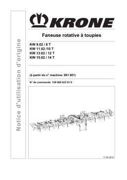 Krone KW 9.02 / 8 T, KW 11.02 / 10 T, KW 13.02 / 12 T, KW 15.02 / 14 T Mode d'emploi