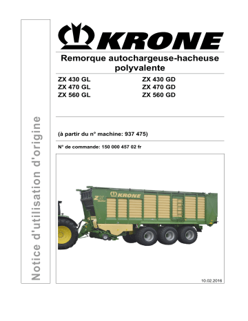 Krone ZX 430 GL/GD; ZX 470 GL/GD; ZX 560 GL/GD Mode d'emploi | Fixfr