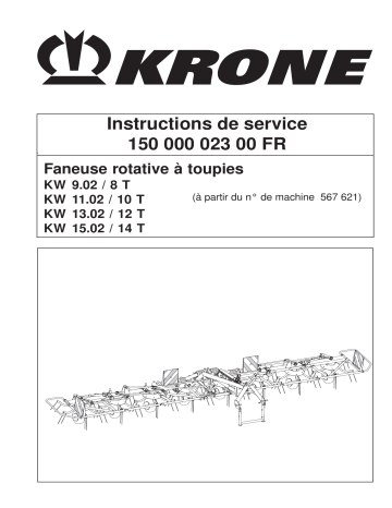 Krone KW 9.02 / 8 T, KW 11.02 / 10 T, KW 13.02 / 12 T, KW 15.02 / 14 T Mode d'emploi | Fixfr