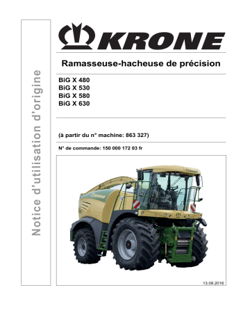 Krone BiG X 480, BiG X 530, BiG X 580, BiG X 630 Mode d'emploi | Fixfr
