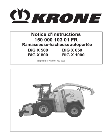 Krone BiG X 500, BiG X 650, BiG X 800, BiG X 1000 Mode d'emploi | Fixfr