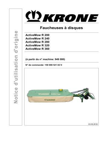 Krone ActiveMow R 200, R 240, R 280, R 320, R 360 Mode d'emploi | Fixfr