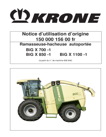 Krone BiG X 700 -1, BiG X 850 -1, BiG X 1100 -1 Mode d'emploi | Fixfr