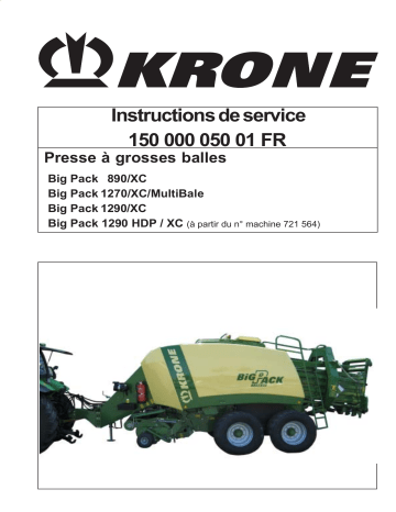 Krone BigPack 890 XC-1270 XC MultiBale-1290 HDP / XC Mode d'emploi | Fixfr