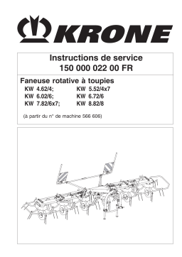 Krone KW 4.62, KW5.52, KW6.02, KW6.72,KW7.82, KW8.82 Mode d'emploi