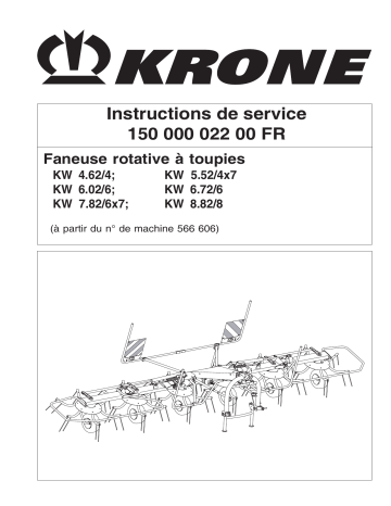 Krone KW 4.62, KW5.52, KW6.02, KW6.72,KW7.82, KW8.82 Mode d'emploi | Fixfr