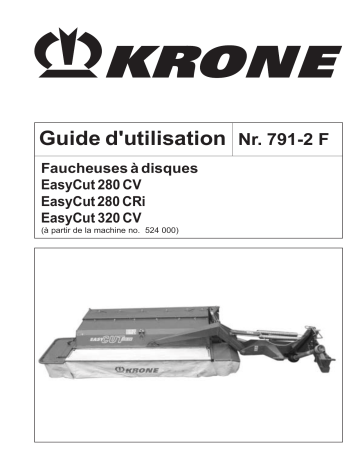 Krone EasyCut 280 CV, 280 CRI, 320 CV Mode d'emploi | Fixfr