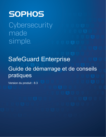 Sophos SafeGuard Enterprise Quick guide | Fixfr