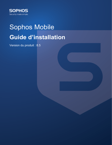 Sophos Mobile Manuel utilisateur | Fixfr