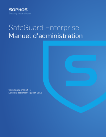 Sophos SafeGuard Enterprise Manuel utilisateur | Fixfr