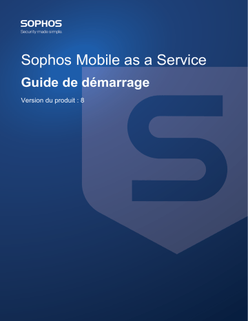 Sophos Mobile (version SaaS) Manuel utilisateur | Fixfr