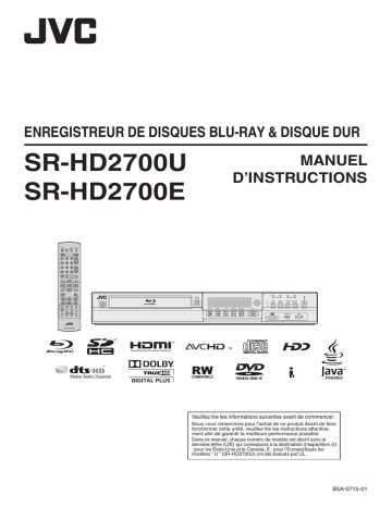 JVC SR-HD2700E Enregistreur Blu-ray professionnel avec disque dur 1 To Mode d'emploi | Fixfr