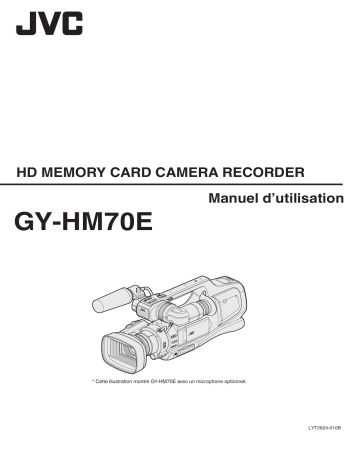 JVC GY-HM70E Caméscope HD d'épaule Mode d'emploi | Fixfr