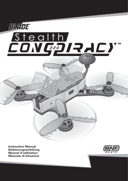 Blade BLH02050 Limited Edition Stealth Conspiracy 220 FPV BNF Basic Manuel utilisateur