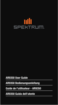 Spektrum SPMAR9350 AR9350 DSMX 9-Channel AS3X Integrated Telemetry Receiver Mode d'emploi