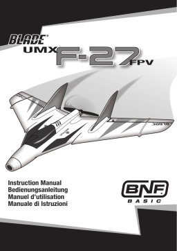 Blade BLH03250 UM F-27 FPV BNF Basic Manuel utilisateur