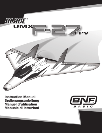 Blade BLH03250 UM F-27 FPV BNF Basic Manuel utilisateur | Fixfr