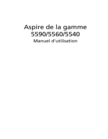 Aspire 5540 | Acer Aspire 5590 Notebook Manuel utilisateur | Fixfr