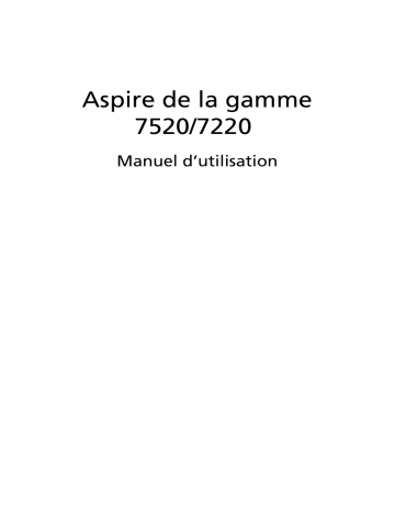 Aspire 7520 | Acer Aspire 7220 Notebook Manuel utilisateur | Fixfr