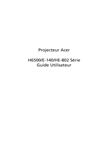 Acer H6500 Projector Manuel utilisateur | Fixfr