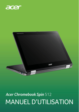 Acer R853TNA Netbook, Chromebook Manuel utilisateur