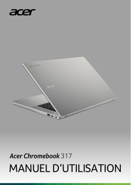 Acer CB317-1H Netbook, Chromebook Manuel utilisateur