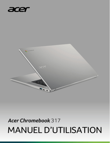 CB317-1HT | Acer CB317-1H Netbook, Chromebook Manuel utilisateur | Fixfr
