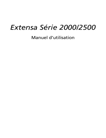 Extensa 2000 | Acer Extensa 2500 Notebook Manuel utilisateur | Fixfr