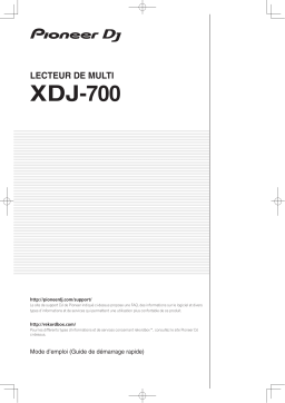 Pioneer XDJ-700 DJ Player Guide de démarrage rapide