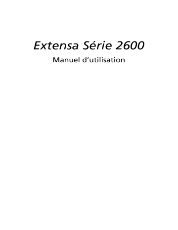 Acer Extensa 2600 Notebook Manuel utilisateur | Fixfr