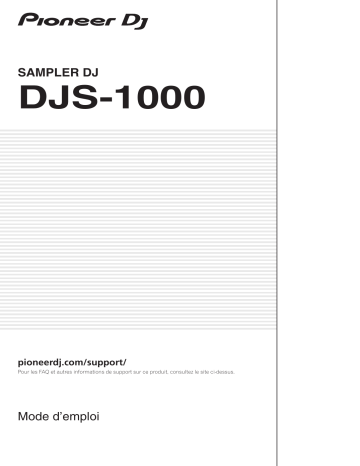 Pioneer DJS-1000 DJ Sampler Manuel du propriétaire | Fixfr