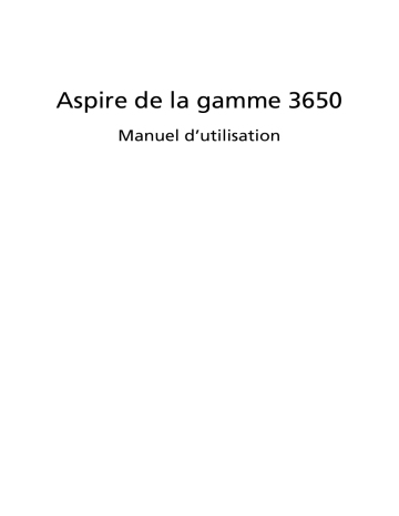 Acer Aspire 3650 Notebook Manuel utilisateur | Fixfr